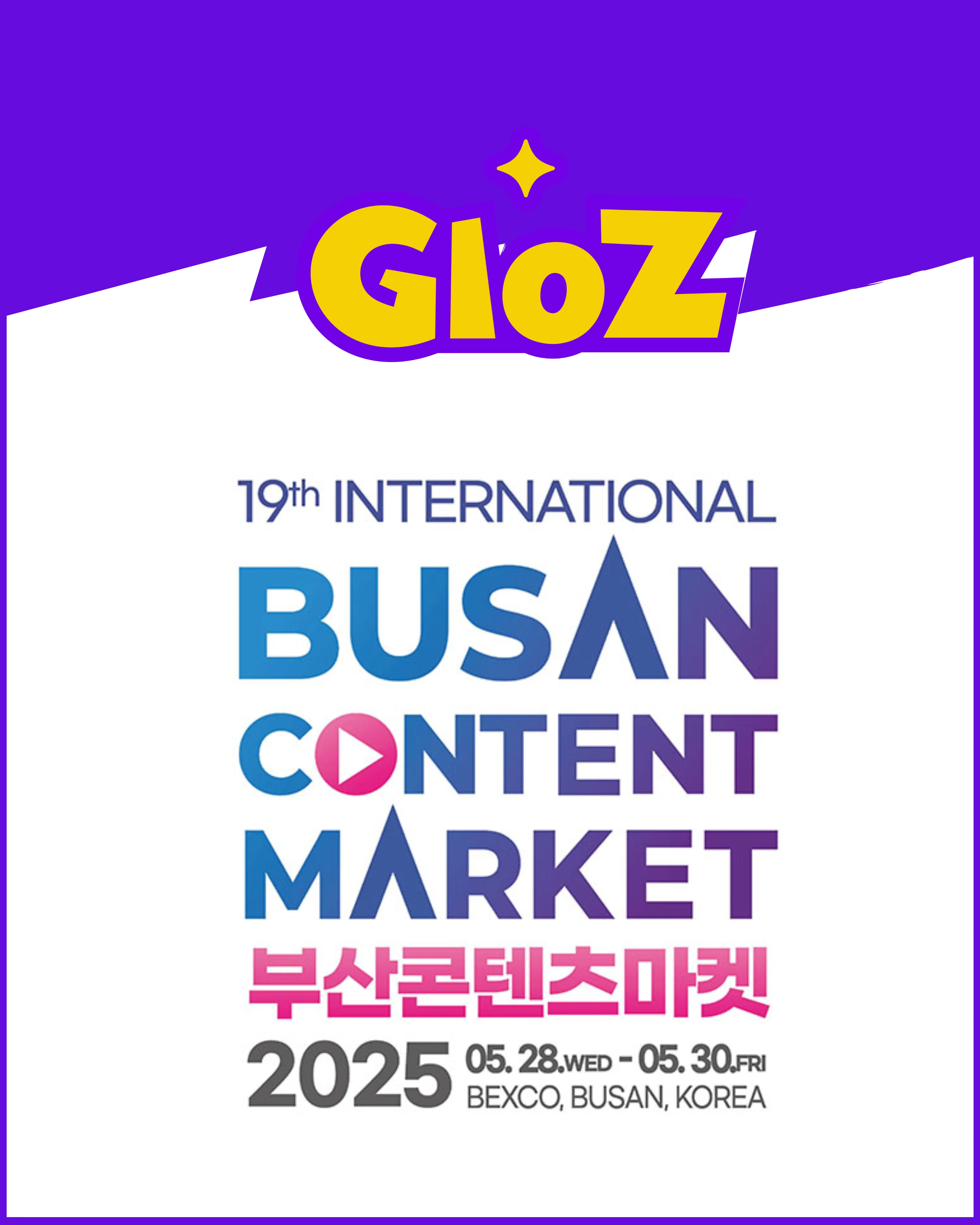 GloZ to Participate in 19th International Busan Content Market 2025